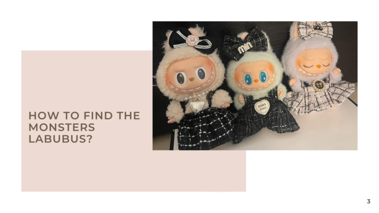 How to Find The Monsters Labubus